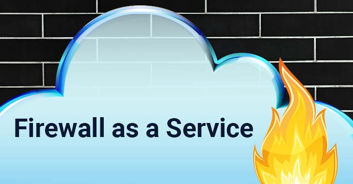 Top 10 Reasons To Pick Cloud-delivered Firewall-as-a-Service For Your Network
